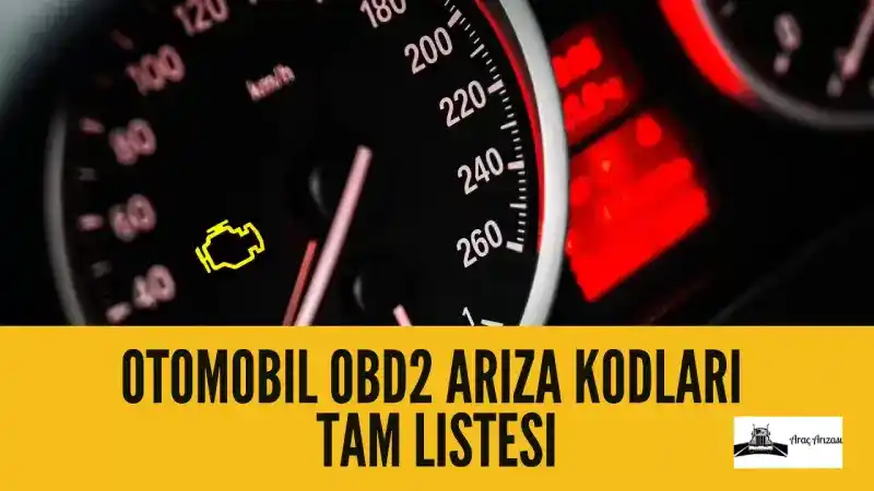 En Çok Aranan OBD2 Arıza Kodları ve Anlamları En Çok Aranan OBD2 Arıza Kodları ve Anlamları