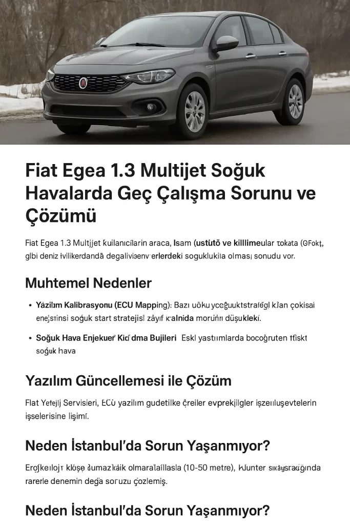 Fiat Egea 1.3 Multijet Soğuk Havalarda Geç Çalışma Sorunu ve Çözümü