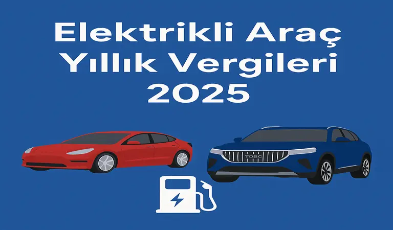 Elektrikli Araç Yıllık Vergileri
